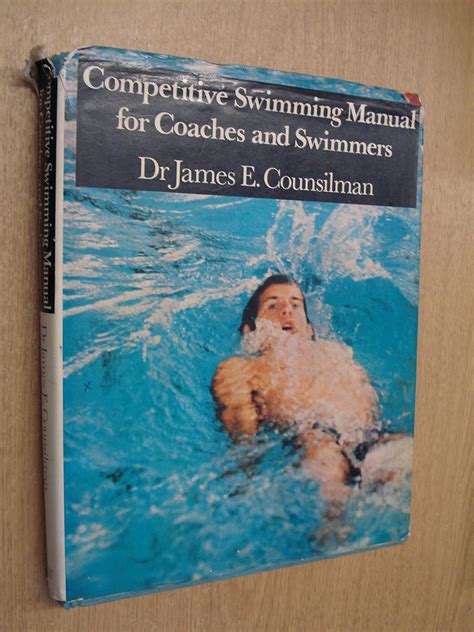 competitive swimming manual for coaches and swimmers Reader